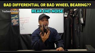 BAD WHEEL BEARING OR BAD DIFFERENTIAL MAKING NOISE?