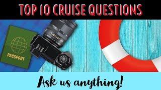 Top 10 Cruise Questions - Live