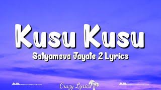 Kusu Kusu (Lyrics) Satyameva Jayate 2 | Nora Fatehi | Zahrah S Khan, Dev Negi, John Abraham