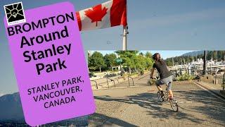 Brompton Bike Ride around Stanley Park Vancouver