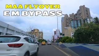 Maa Flyover | E M Bypass | Ruby | Kolkata Drive