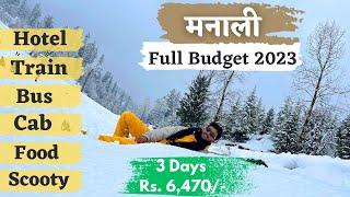 BUDGET tour 2023 | इंदौर To मनाली | कब जाए? | कैसे जाए? | कहा रुके? ।Train | Bus | Food | Everything