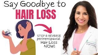 How to STOP & REVERSE Hair Loss in Perimenopause: Secrets to Healthy Hair - Dr. Taz