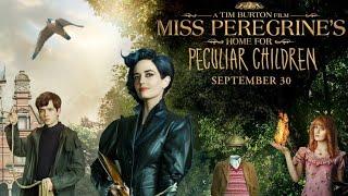 Miss Peregrine's Home for Peculiar Children (2016) Movie || Eva Green || Review and Facts