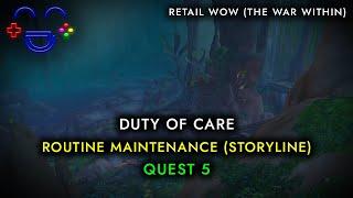 Duty of Care Quest Routine Maintenance WoW