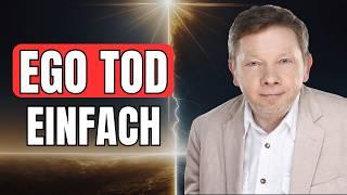 DIESE Erkenntnis löst dein EGO mühelos auf | Eckhart Tolle