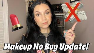 MAKEUP NO BUY/LOW BUY 2024 8 MONTH UPDATE! YAY!!