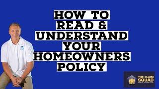 How to Read and Understand Your Homeowners Policy