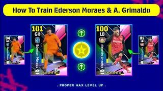 New Nominating Contract  Ederson Moraes & Alejandro Grimaldo Best Training Guide  eFootball 2025
