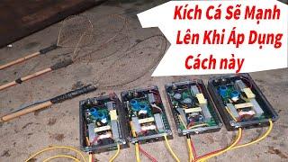 KÍCH CÁ ĐIỆN TỨ SẼ MẠNH LÊN KHI CÁC BÁC LÀM THEO CÁC NÀY (0352933518)