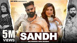 Haryanvi Dj Song - Sandh : Raj Mawar , Ashu Twinkle | Raka Gujjar,Fiza Chaudhary | Haryanvi Song