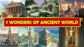 The Seven Wonders of Ancient World.