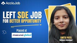 Left SDE Job For Better Opportunity | AccioJob Student Placement Review