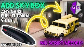 How to Add Skybox/Roofbox on Any Car | Car Parking Multiplayer 2 | Easy Full Tutorial