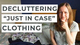 Wardrobe Declutter: Tackling my "Just in Case" Clothes!