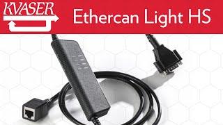 Introduction to Kvaser Ethercan Light HS Features