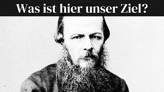 Der Philosoph, der das Geheimnis des Lebens verstand? Fiódor Dostoiévski