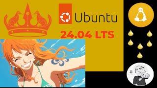 Ubuntu 24.04 Noble Numbat LTS una gran primera impresión, puede ser la LTS solida que se esperaba