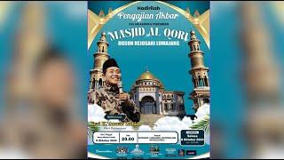  LIVE KH ANWAR ZAHID  | PERESMIAN  MASJID AL QORNI   REJOSARI LUMAJANG WATUMALANG WONOSOBO