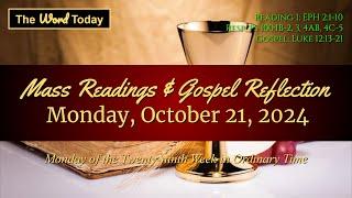 Today's Catholic Mass Readings & Gospel Reflection - Monday, October 21, 2024