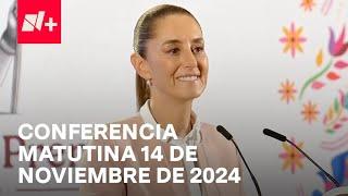 Conferencia Claudia Sheinbaum hoy / 14 de noviembre de 2024