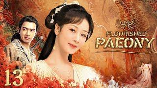 【ENG SUB】Episode 13丨Flourished Paeony丨Yang Zi, Li Xian