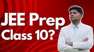 3 Year Strategy for JEE (Starting Class 10th)