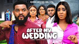 AFTER MY WEDDING PT 2 -STEPHEN ODIMGBE JOYCE KALU-NEW NIGERIAN MOVIE-LATEST NOLLYWOOD RELEASE 2024