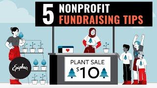 5 Nonprofit Fundraising Tips | Epipheo