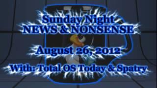 News and NONSENSE August 26, 2012