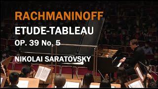 Rachmaninoff Etude-tableau Op. 39 No. 5   Nikolai Saratovsky