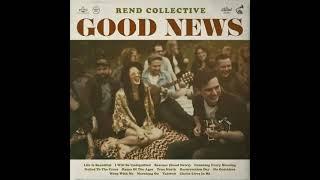 Counting Every Blessing [Radio Edit] - Rend Collective