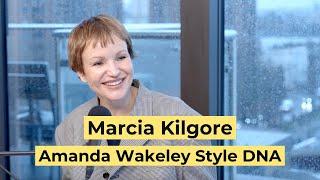 Marcia Kilgore | Amanda Wakeley Style DNA