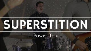 Superstition (Power Trio) | Originalia