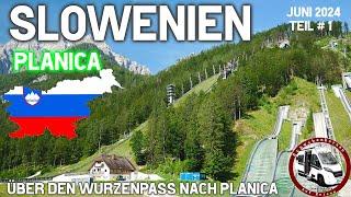 Slowenien:  - Teil 1 - Über den Wurzenpass nach Planica