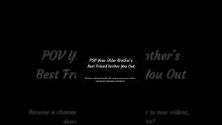 POV Your Older Brother's Best Friend Invites You Out ASMR #m4a #asmrroleplay #asmrrp #asmr #romance