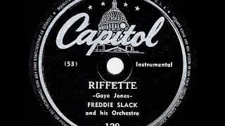 1943 HITS ARCHIVE: Riffette - Freddie Slack