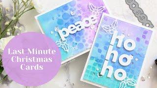 Last minute HOLIDAY CARDS using an easy card making technique.