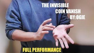 THE INVISIBLE COIN VANISH (FULL PERFORMANCE) | Impossible and Unique Way to Vanish Anything you want