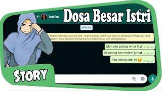 Dosa Besar Istri Dimalam Jumat || CHAT STORY WA LUCU