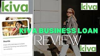 Looking for a Loan from $1,000 to $15,000 | Kiva Business Loan Review |@Lifecoachlifestyle