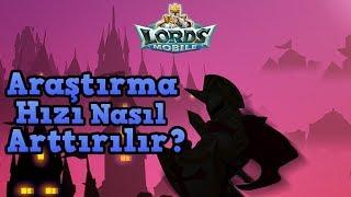 Lords Mobile Araştırma Hızı Nasıl Arttırılır? #LordsMobile