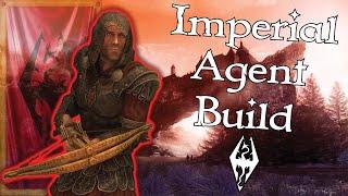 The Imperial Agent - Skyrim Empire Stealth Build