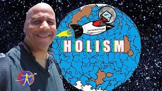 HOLISM:  What is it?