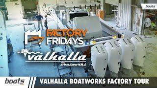 Factory Fridays: Valhalla Boatworks Manufacturing   Process - EP. 17