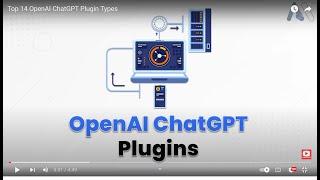 Top 14 OpenAI ChatGPT Plugin Types