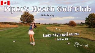 The BEST links course I've played near Toronto! | Piper's Heath Golf Club