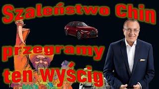 Szaleństwo Chin, przegramy ten wyścig :-(