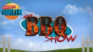 The BBQ Show - A Georgia Traveler Special