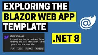 Blazor Web App Template | Blazor Tutorial | .NET 8